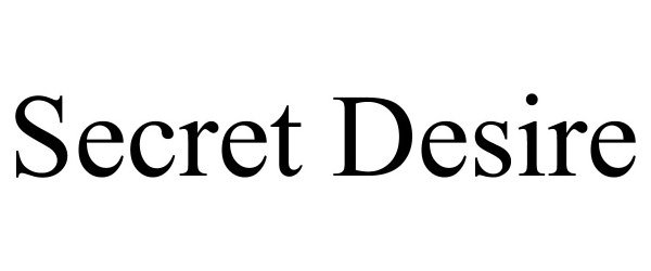 Trademark Logo SECRET DESIRE