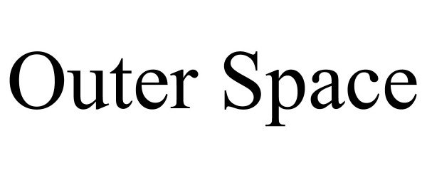 Trademark Logo OUTER SPACE
