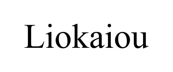 Trademark Logo LIOKAIOU