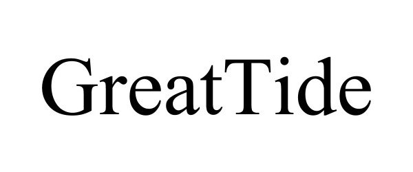 Trademark Logo GREATTIDE