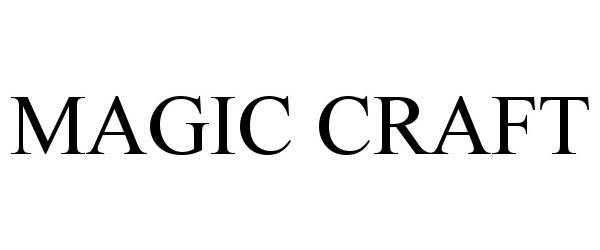 Trademark Logo MAGIC CRAFT