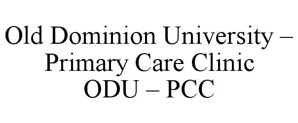 Trademark Logo OLD DOMINION UNIVERSITY - PRIMARY CARE CLINIC ODU - PCC