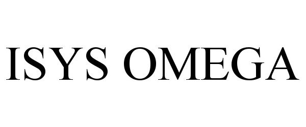 Trademark Logo ISYS OMEGA