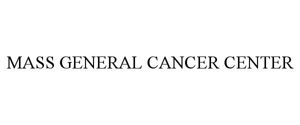 Trademark Logo MASS GENERAL CANCER CENTER