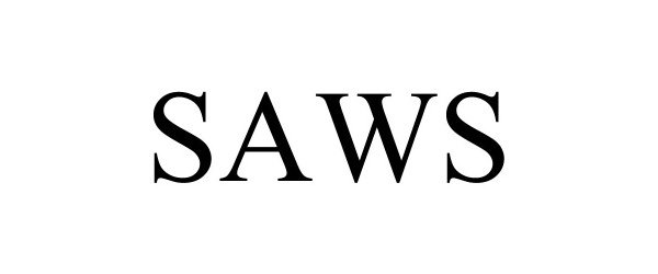 Trademark Logo SAWS