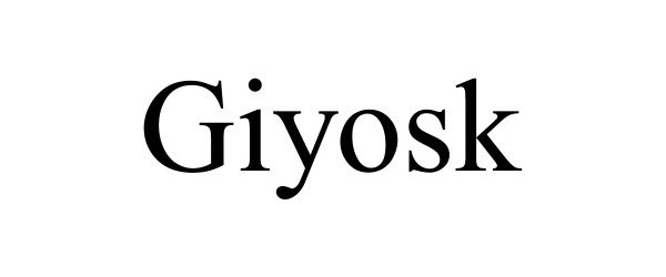 Trademark Logo GIYOSK