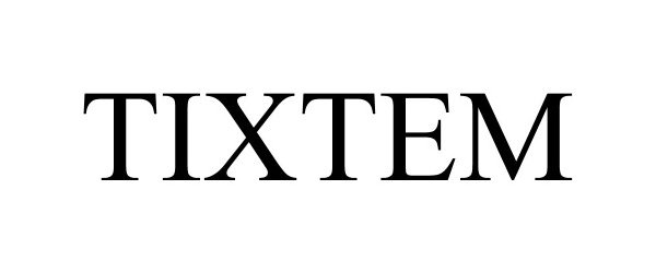 Trademark Logo TIXTEM