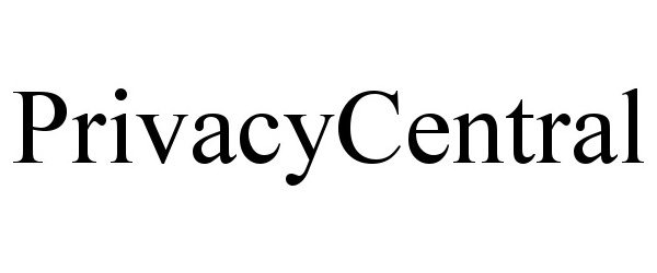  PRIVACYCENTRAL