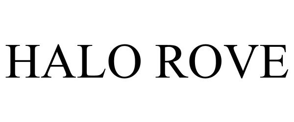 Trademark Logo HALO ROVE