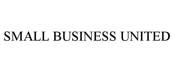 Trademark Logo SMALL BUSINESS UNITED