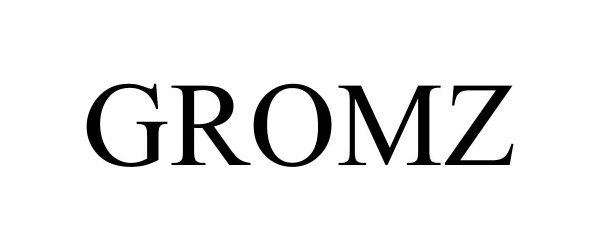 Trademark Logo GROMZ