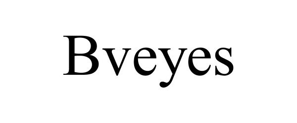 Trademark Logo BVEYES