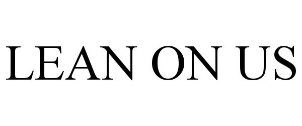 Trademark Logo LEAN ON US