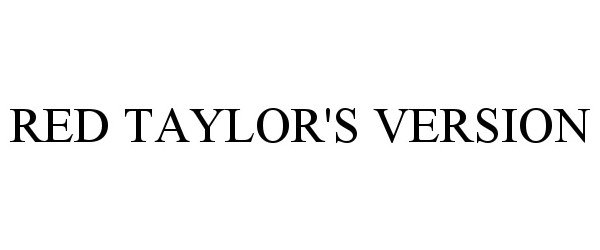 Trademark Logo RED TAYLOR'S VERSION
