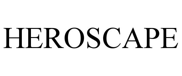 Trademark Logo HEROSCAPE