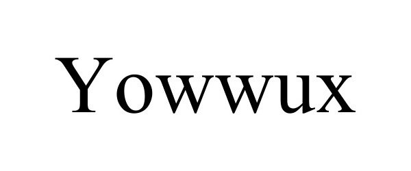 Trademark Logo YOWWUX