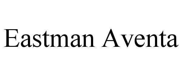 Trademark Logo EASTMAN AVENTA