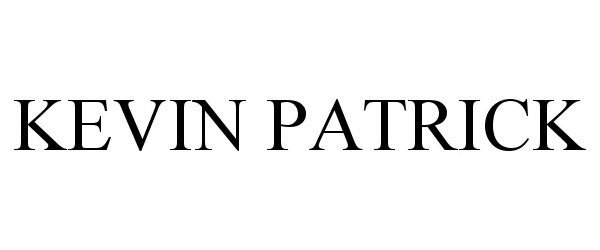 Trademark Logo KEVIN PATRICK