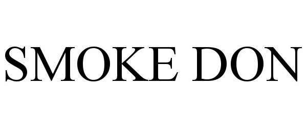 Trademark Logo SMOKE DON