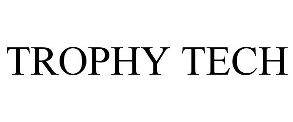  TROPHY TECH