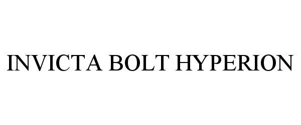 Trademark Logo INVICTA BOLT HYPERION