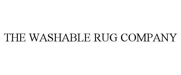 Trademark Logo THE WASHABLE RUG COMPANY