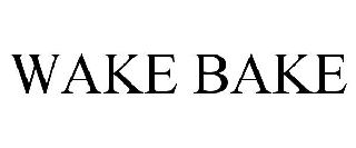  WAKE BAKE