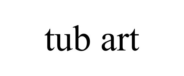 Trademark Logo TUB ART