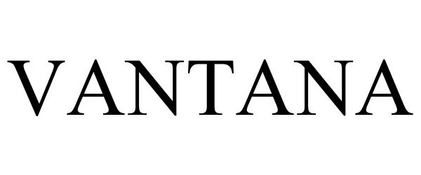 Trademark Logo VANTANA