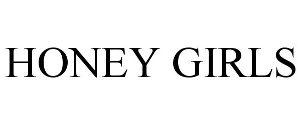 Trademark Logo HONEY GIRLS