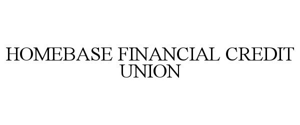 HOMEBASE FINANCIAL CREDIT UNION - Fort Lee Federal Credit Union Trademark  Registration
