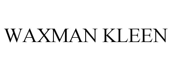 Trademark Logo WAXMAN KLEEN