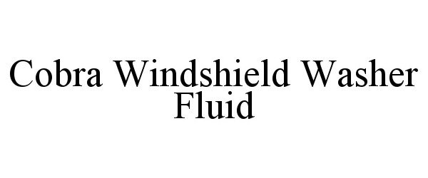 Trademark Logo COBRA WINDSHIELD WASHER FLUID