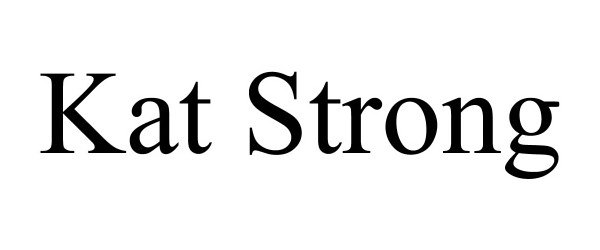 Trademark Logo KAT STRONG