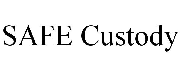 Trademark Logo SAFE CUSTODY