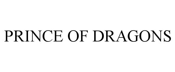 Trademark Logo PRINCE OF DRAGONS