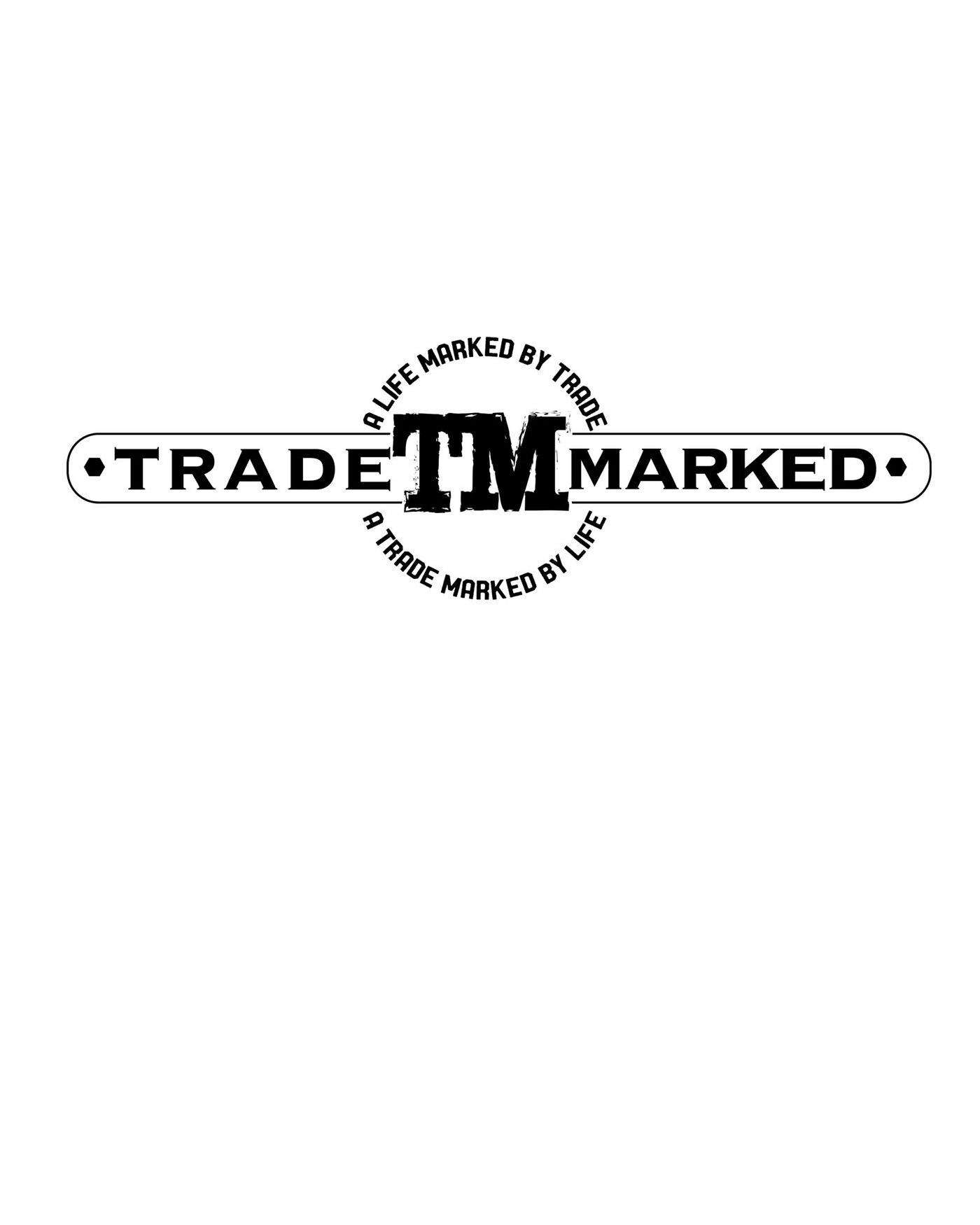 Trademark Logo TRADE MARKED TM A LIFE MARKED BY TRADE A TRADE MARKED BY LIFE