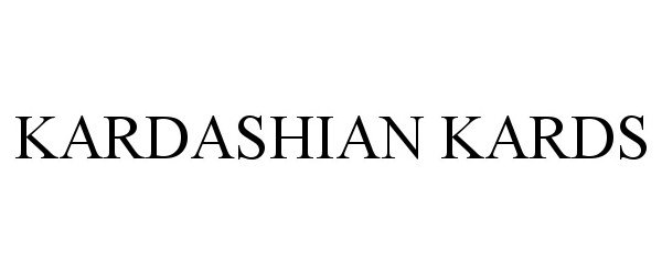 Trademark Logo KARDASHIAN KARDS