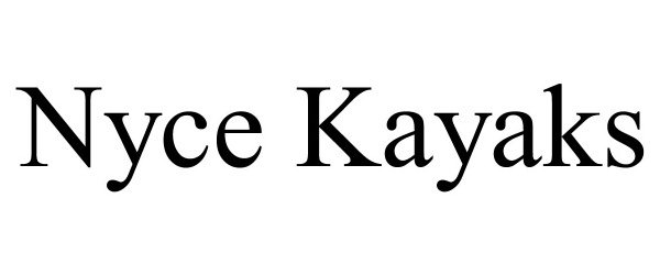 Trademark Logo NYCE KAYAKS