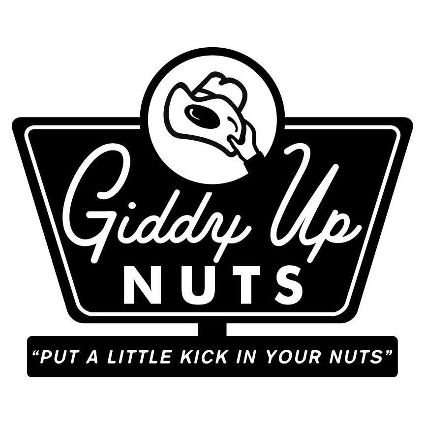 Trademark Logo GIDDY UP NUTS "PUT A LITTLE KICK IN YOUR NUTS"