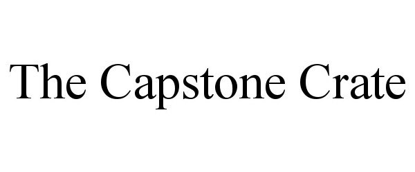 Trademark Logo THE CAPSTONE CRATE