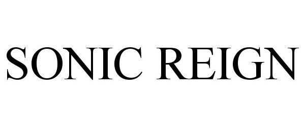 Trademark Logo SONIC REIGN