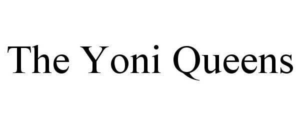 Trademark Logo THE YONI QUEENS