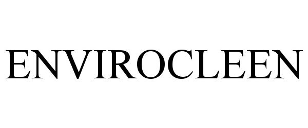 Trademark Logo ENVIROCLEEN