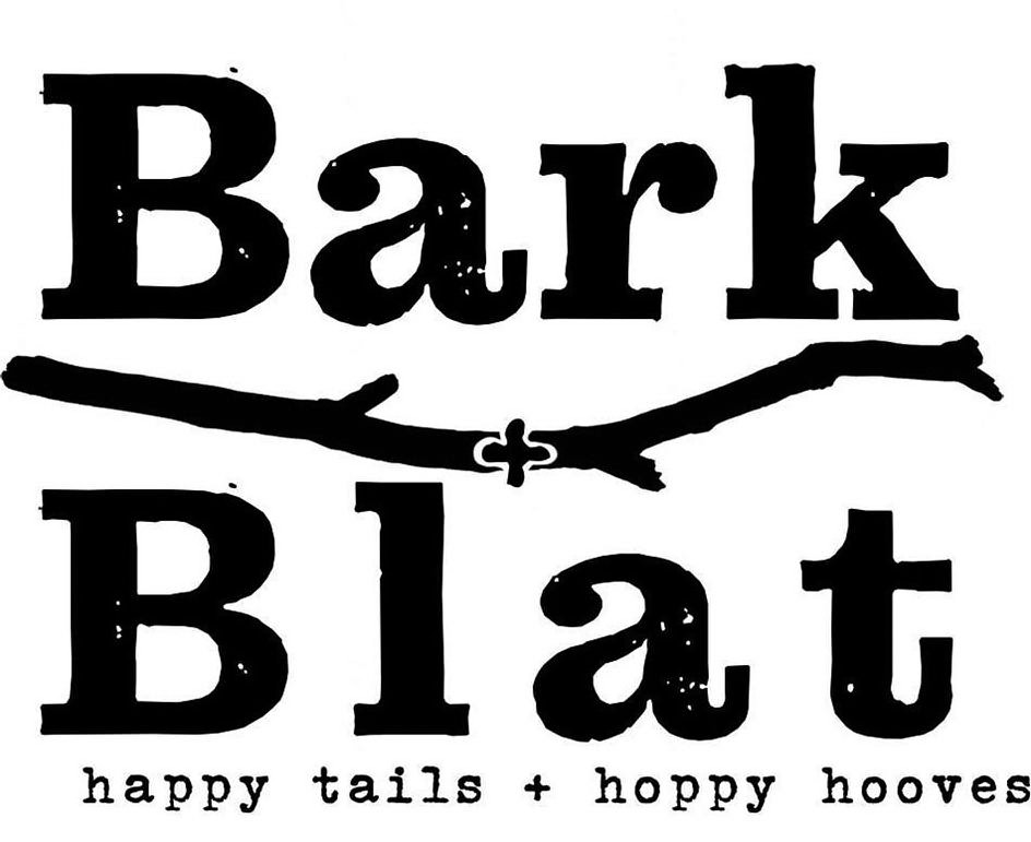  BARK + BLAT HAPPY TAILS + HOPPY HOOVES