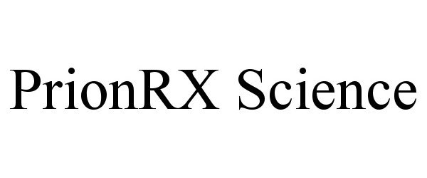 Trademark Logo PRIONRX SCIENCE