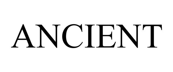 Trademark Logo ANCIENT