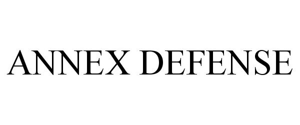 Trademark Logo ANNEX DEFENSE