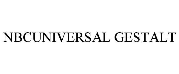  NBCUNIVERSAL GESTALT