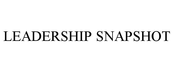 Trademark Logo LEADERSHIP SNAPSHOT